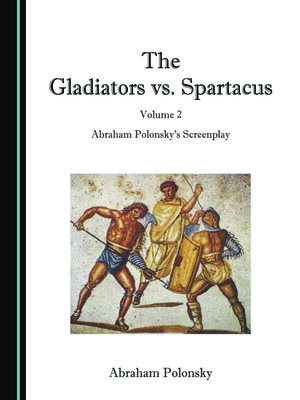 cover image of The Gladiators vs. Spartacus, Volume 2